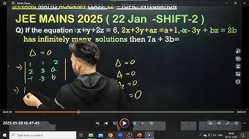 JEE MAIN PYQ 2025 ( 22 Jan   - shift 2 )  || Matrix and determinant  PYQ || IIT JEE Class12 #JEE2025