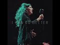 New Single &#39;I Can Do Better&#39; OUT NOW