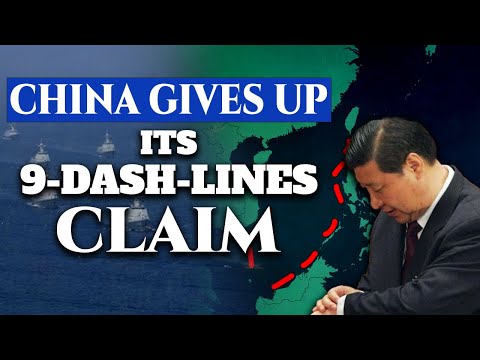 China crumbles under global pressure, quits its 9 dash lines claim