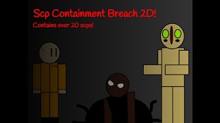 Scp Containment Breach 2D! Devlog 2
