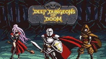 Deep Dungeons of Doom