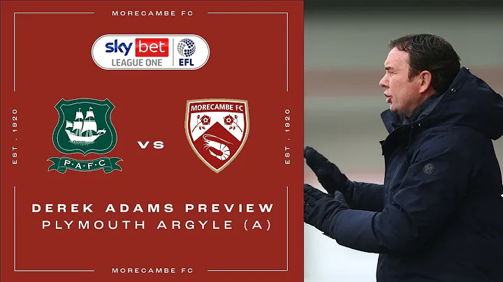Derek Adams Preview | Plymouth Argyle (A)