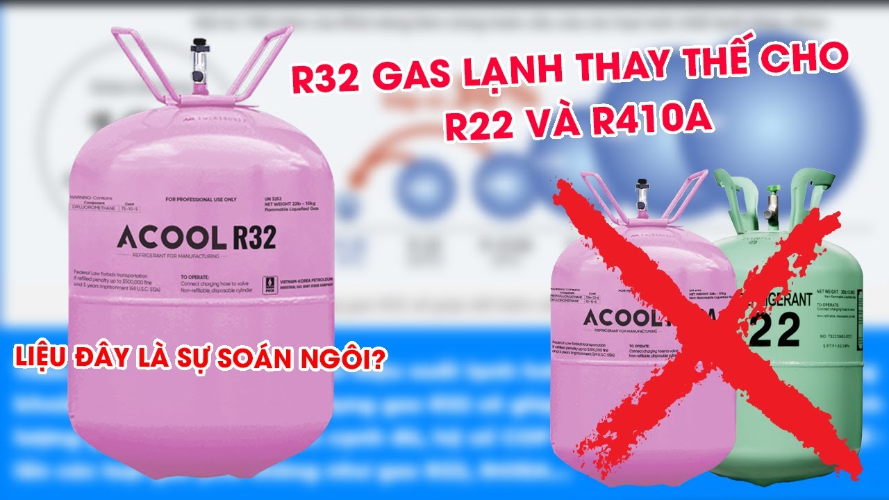 Gas Lạnh R32 - Review sản phẩm Gas lạnh ACOOL