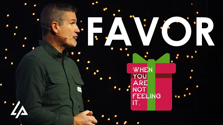 Favor When You're Not Feeling It | Pastor Glenn Pfeiffer | LifePoint Church, Harrisburg