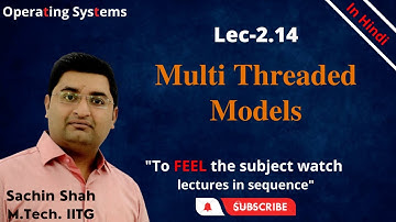 L2.14: Multi Threaded Models