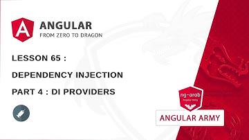 Dependency Injection - Part 4 :  DI Providers | Master Angular Framework In Arabic