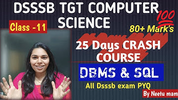 Day 11- DSSSB DBMS & SQL  PYQ || COMPUTER SCIENCE ||  Ns classes