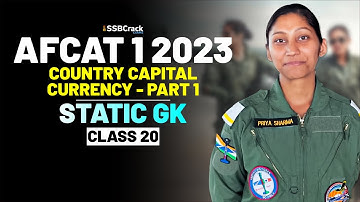 AFCAT 1 2023 Exam Static GK 45 Days Crash Course - Country Capital Currency (Part 1) - Class 20