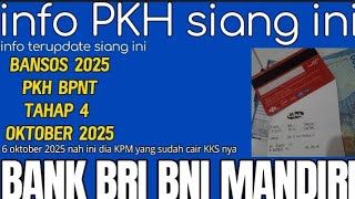 PKH TODAY, UPDATED THIS AFTERNOON PKH BPNT PHASE 4 OCTOBER 2025 HOPE IT IS USEFUL OCTOBER 4, 2025