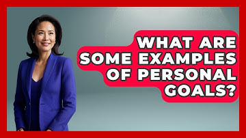 What Are Some Examples Of Personal Goals? - Mind Over Substance