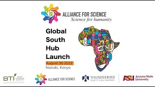 Alliance for Science Global South Hub Launch Highlights
