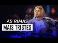 KURT COBAIN: TOP 10 RIMAS MAIS TRISTES