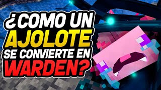 ¿Como un Ajolote se convierte en un Warden? screenshot 5