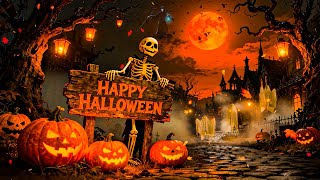 Haunted Halloween Background Music π Best Relaxing Halloween Ambience 2025 π» Halloween Scary Sounds