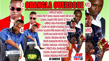 DJ Dadiso - Ohangla Overdose ft Prince indah, Musa jakadala, Emma jalamo