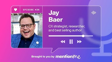 Jay Baer on Speed in CX: Your Path to Customer Love | Business of Customer Love Podcast