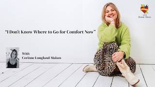 S4 – EP15 – “I Don’t Know Where to Go for Comfort Now”:Corinne Longland-Malam on Sudden Loss, Trauma