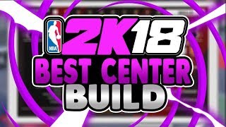 nba 2k18 best center build