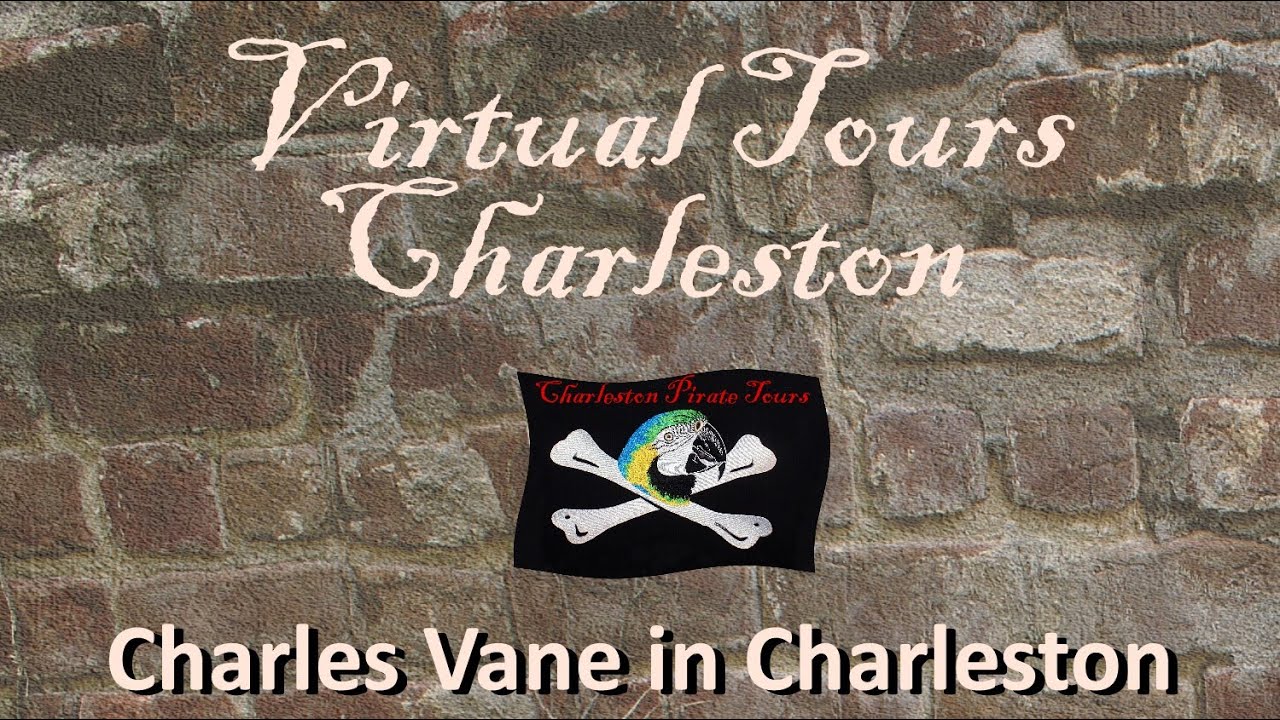 Charles Vane Comes to Charleston
