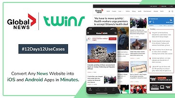 Convert Global News Website to Mobile Apps in Minutes with Twinr - #12Days12UseCases Day 2