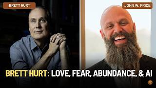 143 - Brett Hurt - Love, Fear, Abundance, & AI