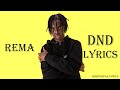 Rema - DND (Lyrics)