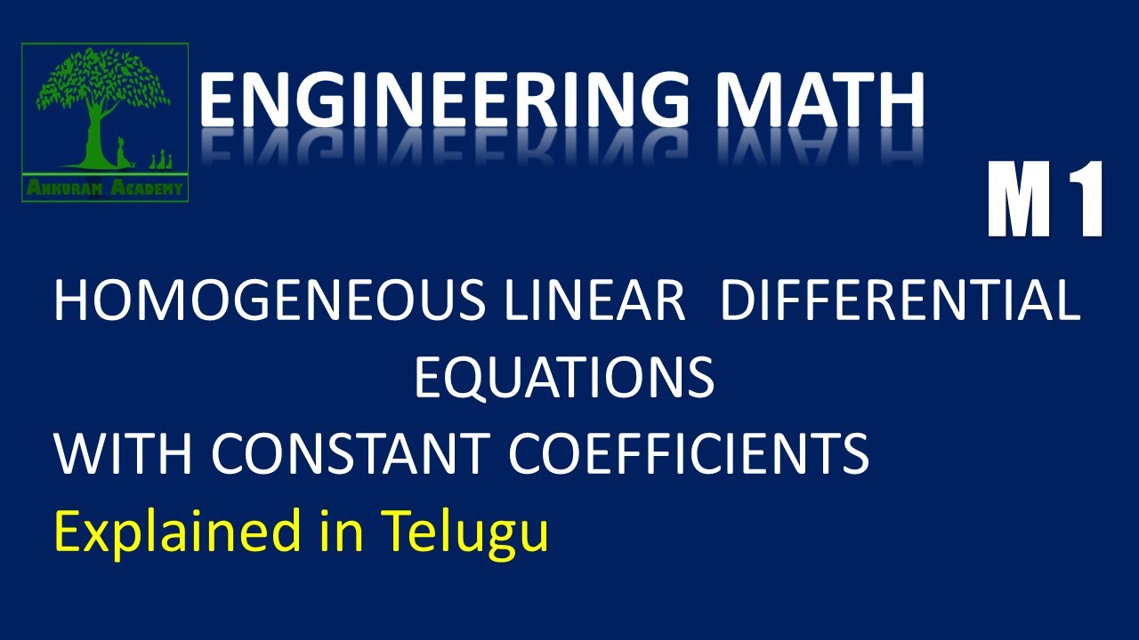 ENGINEERING MATHEMATICS || HOMOGENEOUS LINEAR DIFFERENTIAL EQUATIONS ...