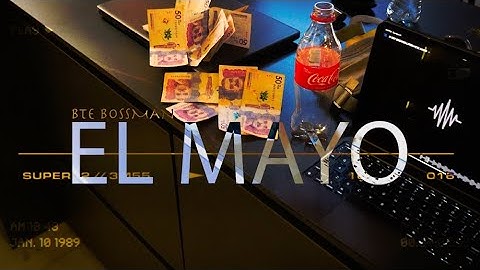 Bte BossMan - EL Mayo (Official Video)
