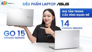 Bộ đôi Laptop Asus - Giá thấp, hiệu năng cao.