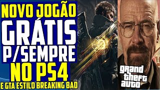 NOVO JOGÃO GRÁTIS PARA SEMPRE NO PS4 !! E GTA DO BREAKING BAD, PROMOÇÃO SÓ HOJE!!