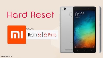 Hard Reset MI Xiaomi Redmi 3s /3s Prime
