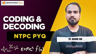 NTPC PYQ | Coding-Decoding &amp; Alphabet Test | Reasoning by Anand Sir #pyq  #codinganddecoding Hindi