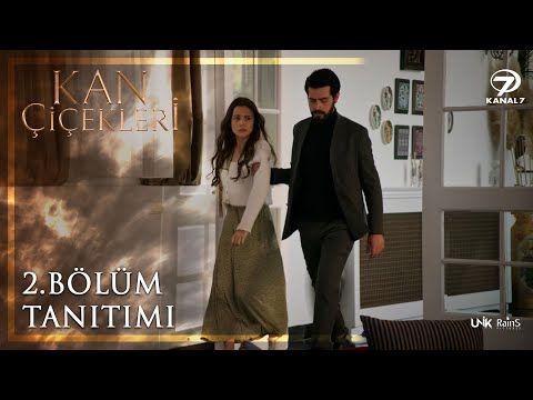 Kan Çiçekleri 2. Bölüm Tanıtım