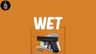 Wet (Lyrics) - Tech N9ne