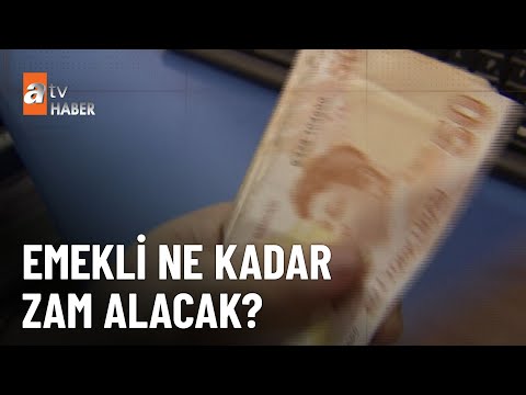 Memur ve emekli için zam tahminleri - atv Ana Haber 1 Ocak 2024