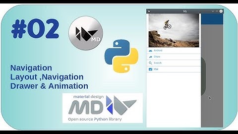 #02 Navigation Layout,Navigation Drawer & Animation,#kivymd,#kivy