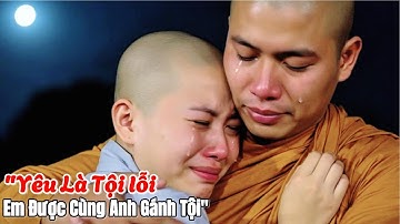 Bụi Trần Vương Cửa Phật: Mối Tình Nghiệt Ngã Khi Tình Yêu Tìm Thấy Ánh Sáng Của Lòng Tin