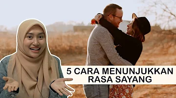 5 Cara Menunjukkan Rasa Sayang