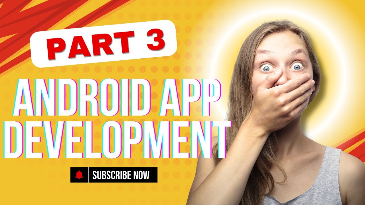 Android App Development Part 3 - YouTube