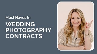 Details What to Include in a Wedding Photography Business Contract Update
