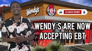 Wendy’s Is Now Accepting EBT PAYMENTS And  More , Etc
