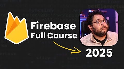 Firebase Crash Course