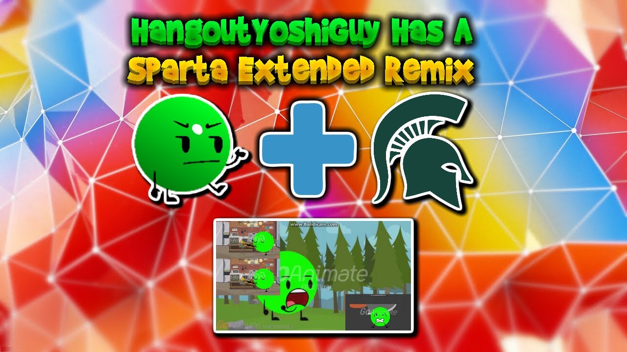HangoutYoshiGuy Has A Sparta Extended Remix - HangoutYoshiGuy Has A Sparta Extended Remix