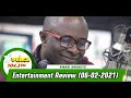 Entertainment Review On Peace 104.3 FM with Kwasi Aboagye (06/02/2021)
