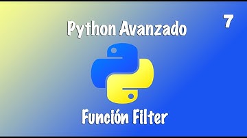 Python Avanzado - Filter - Video 7