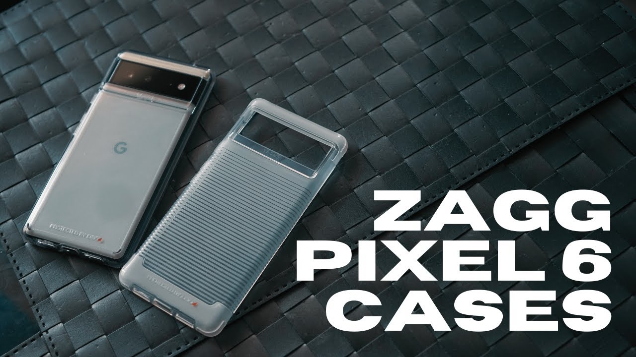 Protecting Your Pixel 6 w/ Zagg Accessories YouTube
