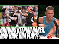 Browns Considering Holding On Baker, Might Have Him Play?! | Pat McAfee Reacts