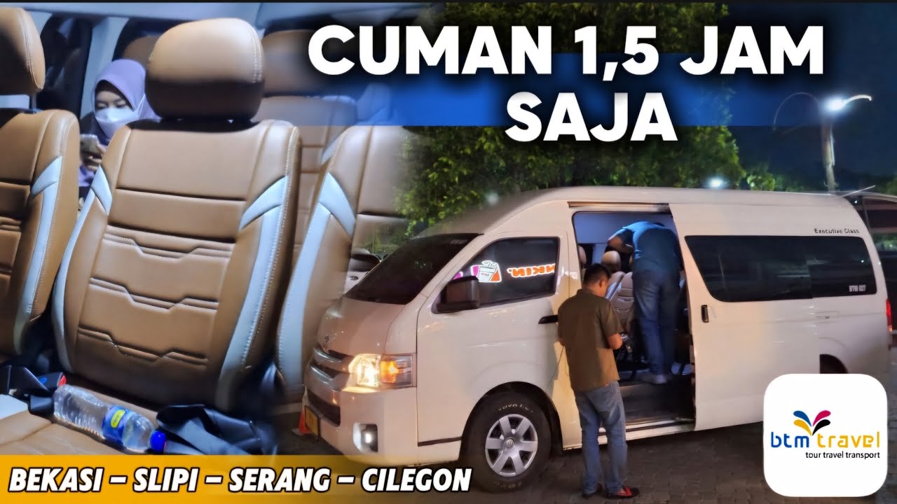 ANDALAN WARGA BANTEN🔥🔥|| MENCOBA TRAYEK BARU💥|| Trip Report BTM Travel Bekasi - Serang ||