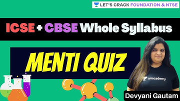 ICSE + CBSE- Full Syllabus | Menti | NTSE Foundation | Devyani Gautam