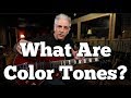 What ARE Color Tones and HOW To Use Them